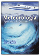 Meteorología: aplicada a la aviación
