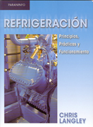 Refrigeración: principios, prácticas y funcionamiento