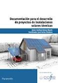 Documentación para el desarrollo de proyectos de instalaciones solares témicas