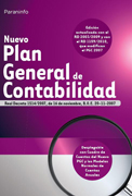 Nuevo plan general de contabilidad: Real Decreto 1514/2007, de 16 de noviembre