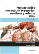 Preelaboración y conservación de pescados, crustáceos y moluscos