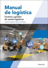 Manual de logística: Control y gestión de costes logísticos
