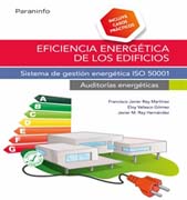 Eficiencia energética de los edificios: sistema de gestión energética ISO 50001 : auditorías energéticas