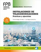 Instalaciones de telecomunicaciones: prácticas y ejercicios