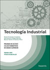 Tecnología Industrial: Pruebas de acceso a ciclos formativos de grado superior
