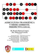 Agricultura transgénica y medio ambiente: perspectiva legal