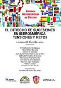El derecho de sucesiones en Iberoamérica: tensiones y retos
