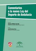 Comentarios a la nueva Ley del Deporte en Andalucía