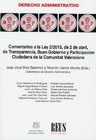 Comentarios a la Ley 2/2015, de 2 de abril, de transparencia, buen gobierno y participación ciudadana de la Comunitat Valenciana
