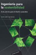 Ingeniería para la sostenibilidad: Guía práctica para el diseño sostenible