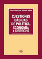 Cuestiones básicas de política, economía y derecho