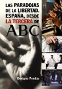 Las paradojas de la libertad: España, desde la tercera de ABC