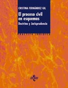 El proceso civil en esquemas: doctrina y jurisprudencia