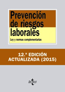 Prevención de riesgos laborales: Ley y normas complementarias