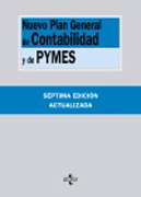 Nuevo Plan General de Contabilidad y de Pymes: Reales Decretos 1.514/2007 y 1.515/2007, de 16 de noviembre