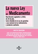 La nueva Ley del Medicamento: Real Decreto Legislativo 1/2015, de 24 de julio, texto refundido de la Ley de Garantías y uso racional de los medicamentos y productos sanitarios