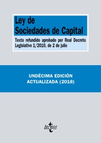 Ley de Sociedades de Capital: Texto refundido aprobado por Real Decreto Legislativo 1/2010, de 2 de julio