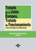 Tratado de la Unión Europea, tratado de funcionamiento y otros actos básicos de la Unión Europea