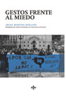 Gestos frente al miedo: Manifestaciones contra el terrorismo en el País Vasco (1975-2013)
