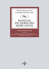Manual de Derecho Mercantil I Introducción y estatuto del empresario. Derecho de la competencia y de la propiedad industrial. Derecho de sociedades
