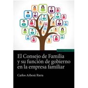 El Consejo de Familia y su función de gobierno en la empresa familiar