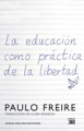 La educación como práctica de la libertad