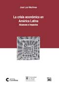 La crisis económica en América Latina: alcances e impactos