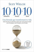 10 minutos, 10 meses,10 años: una fórmula que transformará tu vida