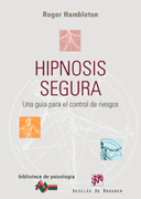 Hipnosis segura: guía para el control de riesgos