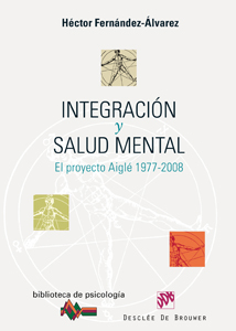 Integración y salud mental: el proyecto Aiglé 1977-2008