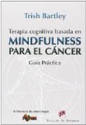 Terapia cognitiva basada en mindfulness para el cáncer: Guía práctica