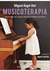 Musicoterapia: Abordaje de Salud mental infanto juvenil