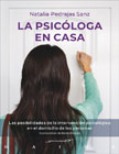 La psicóloga en casa: Las posibilidades de la intervención psicológica en el domicilio de las personas