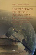 Los paradigmas del Derecho Internacional: ensayo interparadigmático sobre la comprensión científica del Derecho Internacional