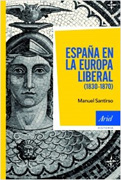 España en la Europa liberal: 1830-1870