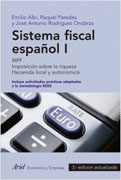 Sistema fiscal español I: RPF. Imposición sobre la riqueza. Hacienda local y autonómica