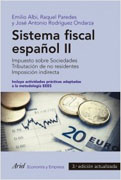 Sistema fiscal español II: Impuesto sobre Sociedades. Tributación de no residentes. Imposición indirecta