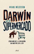 Darwin en el supermercado: Cómo influye la evolución en nuestro día a día