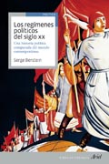 Los regímenes políticos del siglo XX: Una historia política comparada del mundo contemporáneo