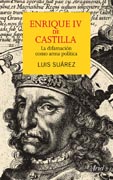Enrique IV de Castilla: La difamación como arma política