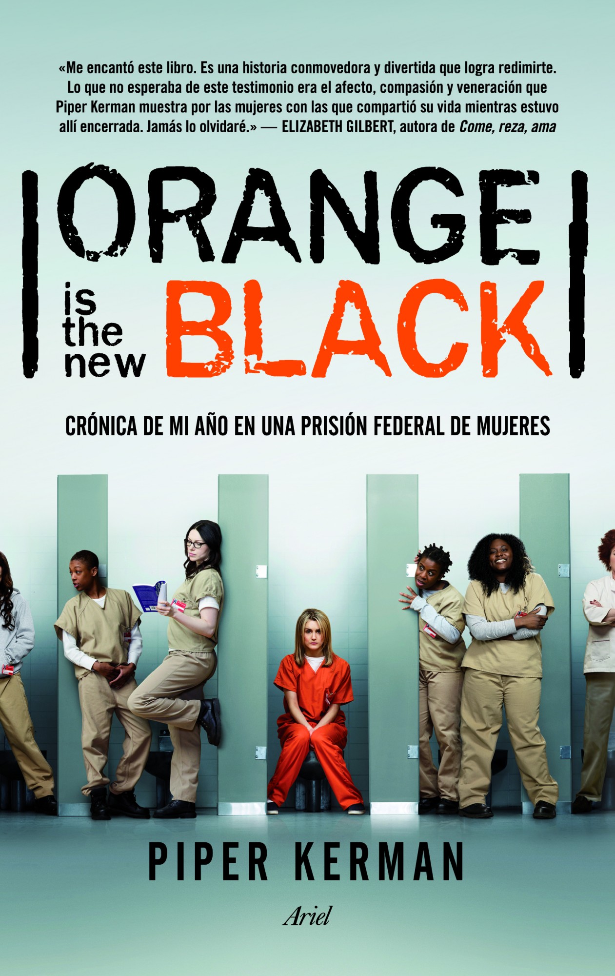 Orange is the new black: Crónica de mi año en una prisión federal de mujeres