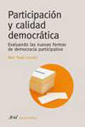 Participación y calidad democrática: evaluando las nuevas formas de democracia participativa