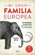 Mi gran familia europea: Los primeros 54.000 años: una historia de la humanidad