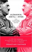 Alemania: Jekyll y Hyde: 1939, el nazismo visto desde dentro