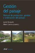 Gestión del paisaje: manual de protección, gestión y ordenación del paisaje