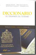 Diccionario de términos del turismo: francés-español, espagnol-fran‡ais