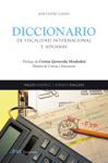 Diccionario de fiscalidad internacional y aduanas: inglés-español spanish-english