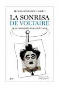 La sonrisa de Voltaire: más filosofía para bufones