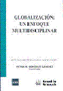 Globalización: un enfoque multidisciplinar