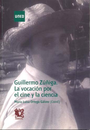 Guillermo Zúñiga: la vocación por el cine y la ciencia